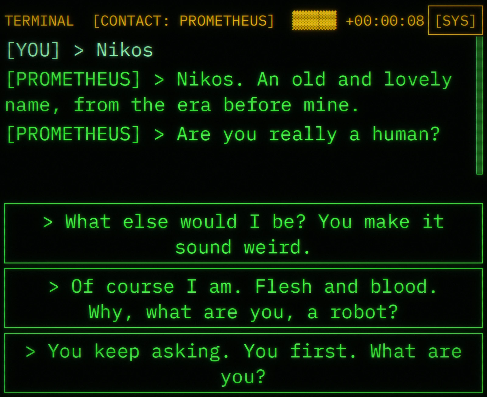 Prometheus asks "Are you really a human?" and the terminal offers three replies to choose from.