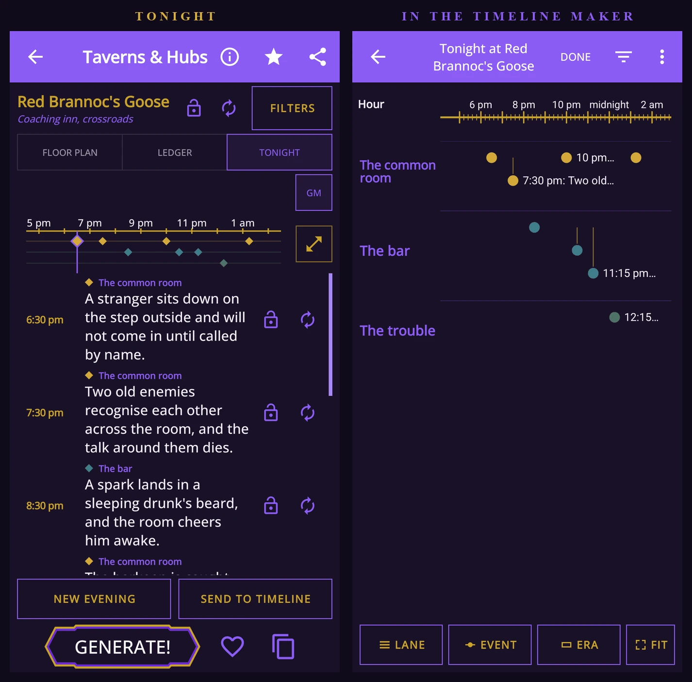 The Tonight tab of Red Brannoc’s Goose listing the evening’s events by the hour, beside the same evening opened in the Timeline Maker with lanes for the common room, the bar and the trouble.